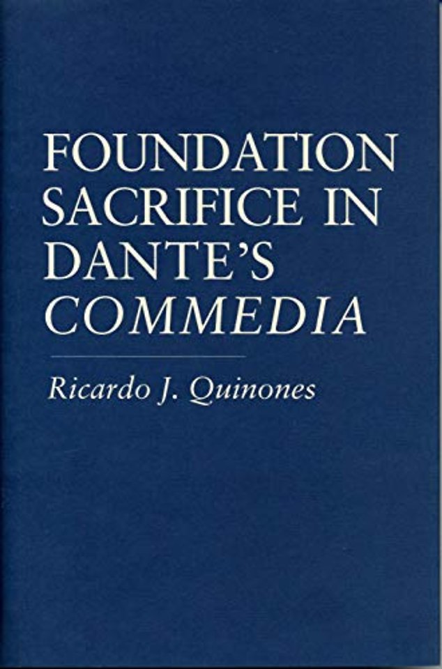 Foundation Sacrifice in Dante's “Commedia”