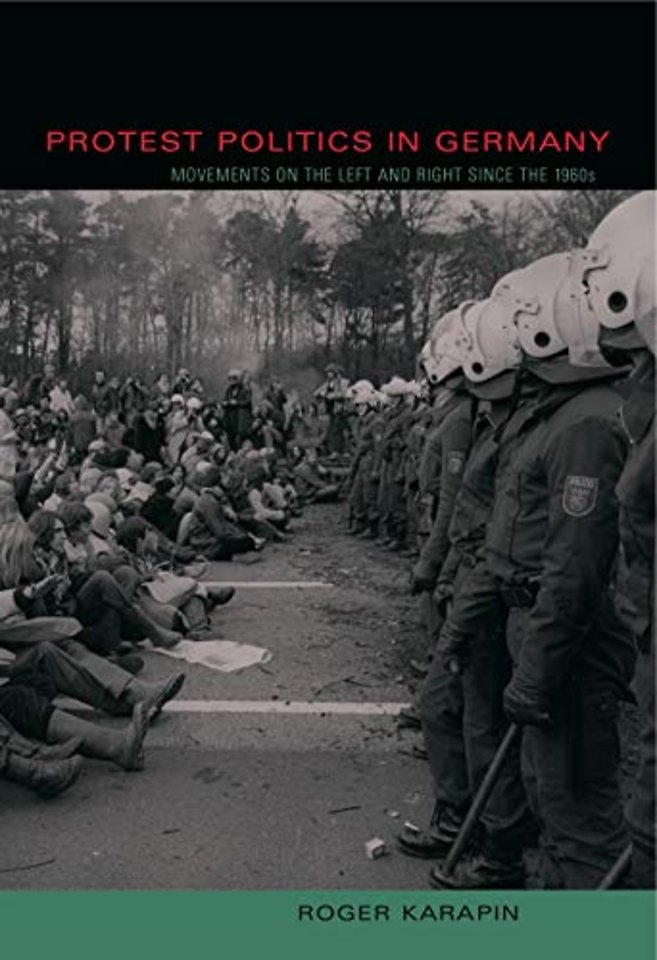 Protest Politics in Germany – Movements on the Left and Right Since the 1960s