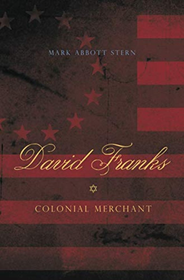 David Franks – Colonial Merchant