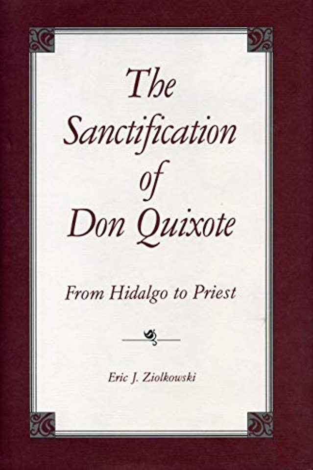 The Sanctification of Don Quixote