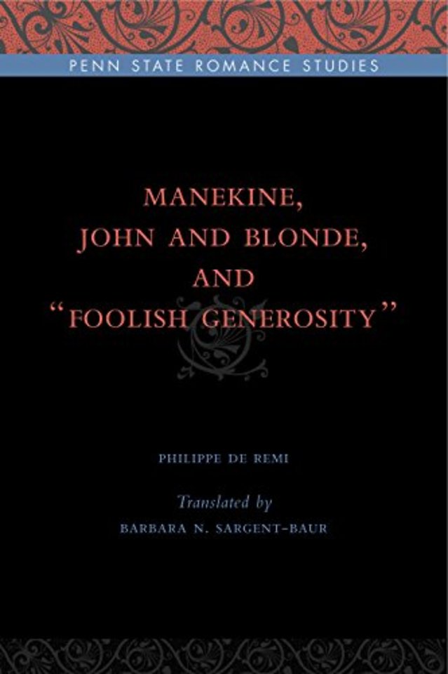 Manekine, John and Blonde, and "Foolish Generosity"