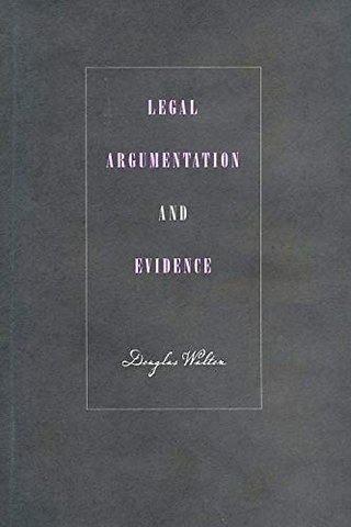 Legal Argumentation and Evidence
