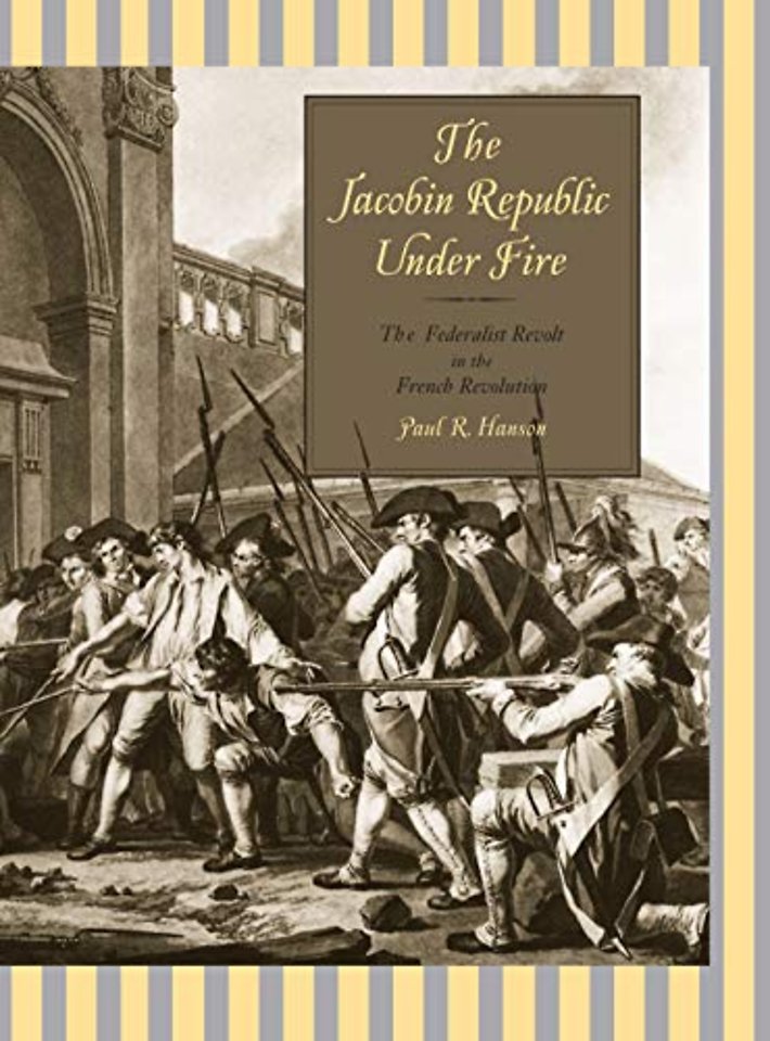 The Jacobin Republic Under Fire