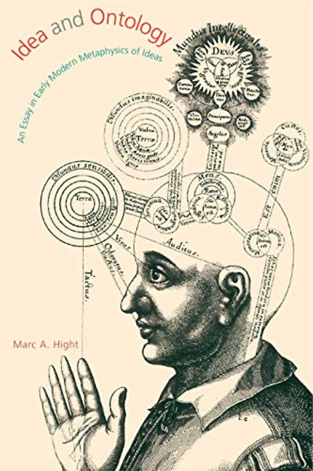 Idea and Ontology – An Essay in Early Modern Metaphysics of Ideas