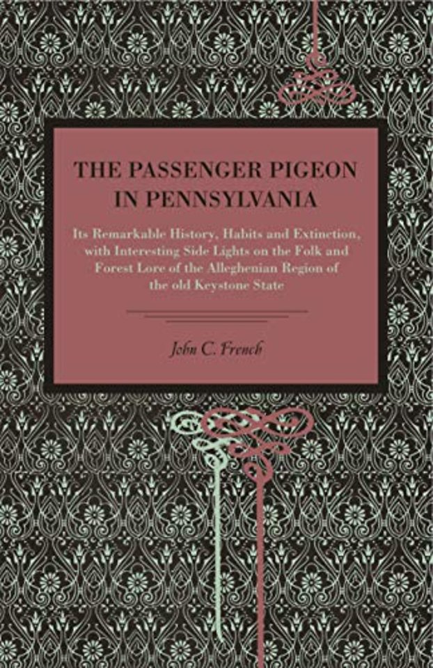 The Passenger Pigeon in Pennsylvania
