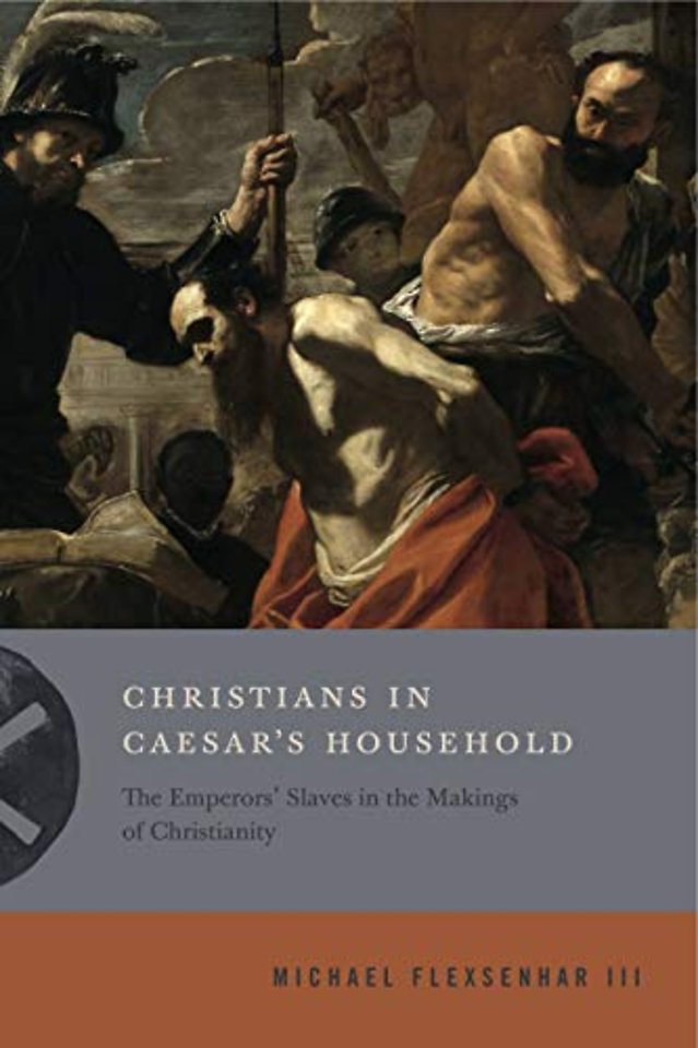 Christians in Caesar’s Household