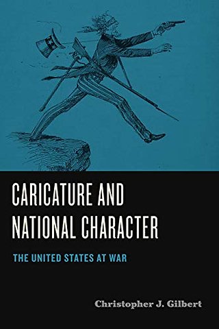 Caricature and National Character – The United States at War