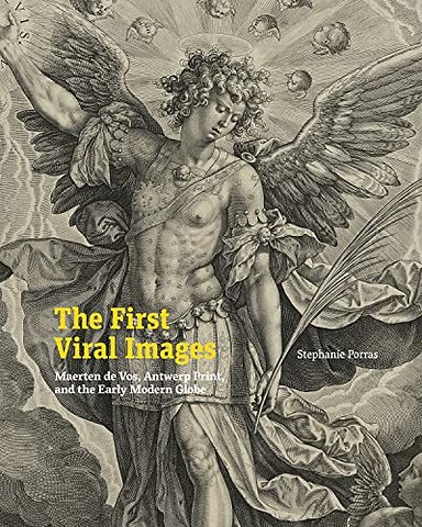 The First Viral Images – Maerten de Vos, Antwerp Print, and the Early Modern Globe