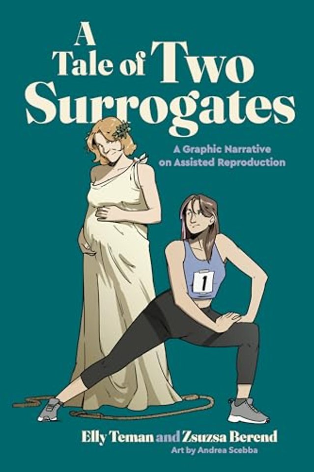 A Tale of Two Surrogates – A Graphic Narrative on Assisted Reproduction