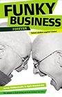 Funky Business Forever