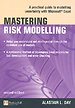 Mastering Risk Modelling Mastering Risk Modelling