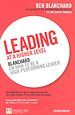 Leading at a Higher Level - Revised Edition