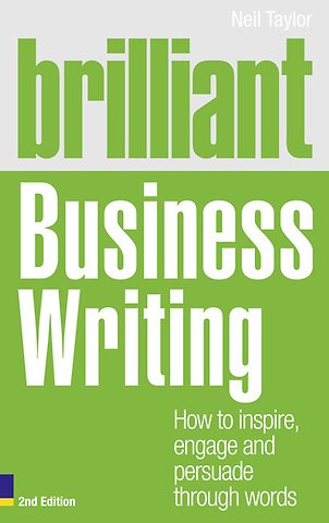 Brilliant Business Writing 2nd Edition