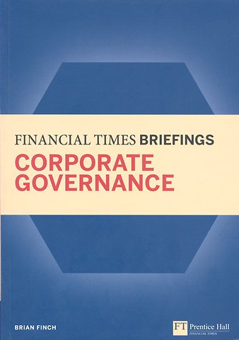 Financial Times Briefing on Corporate Governance, The