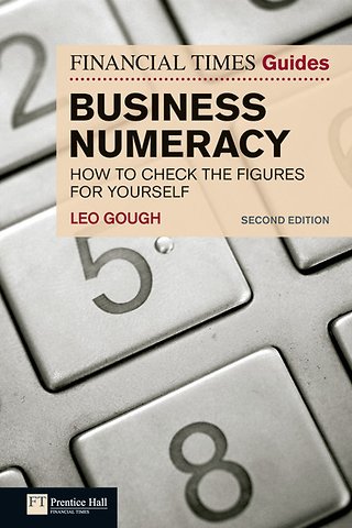 Financial Times Guide to Business Numeracy, The