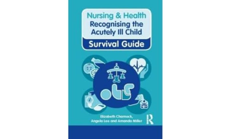 Recognising the Acutely Ill Child