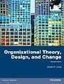 Organizational Theory, Design and Change Organizational Theory, Design and Change