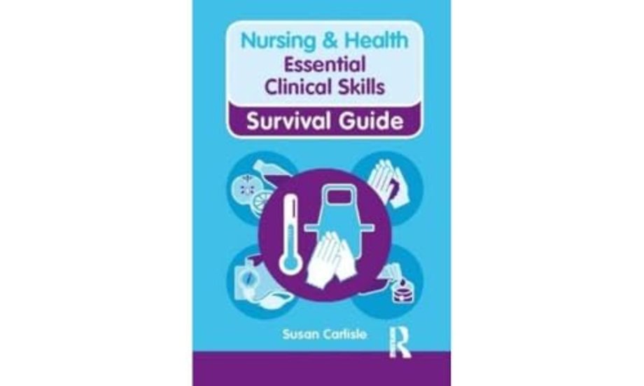 Nursing & Health Survival Guide: Essential Clinical Skills