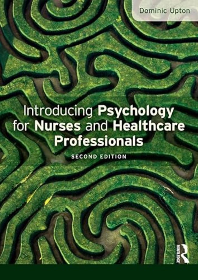 Introducing Psychology for Nurses and Healthcare Professionals