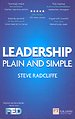 Leadership: Plain and Simple Leadership: Plain and Simple