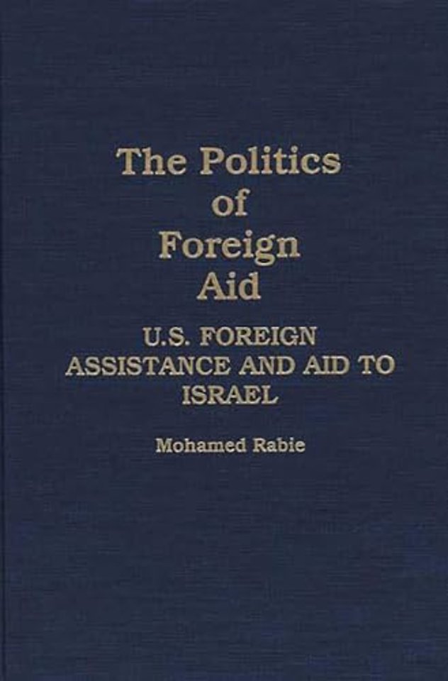 The Politics of Foreign Aid
