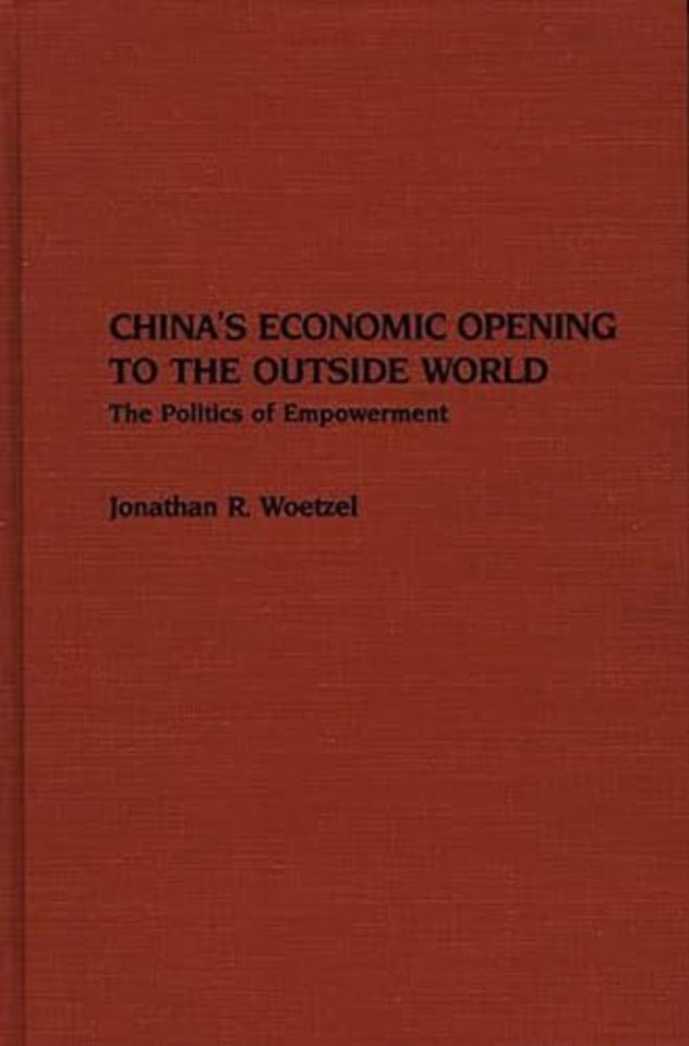 China's Economic Opening to the Outside World
