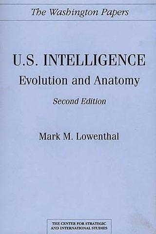 U.S. Intelligence: Evolution and Anatomy