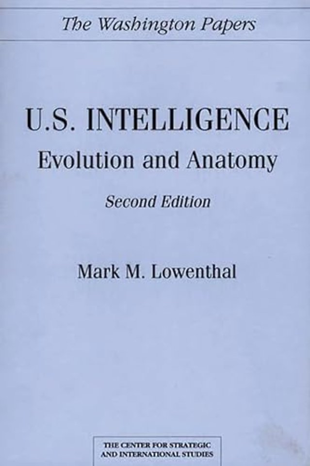 U.S. Intelligence: Evolution and Anatomy