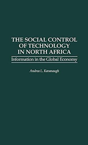 The Social Control of Technology in North Africa