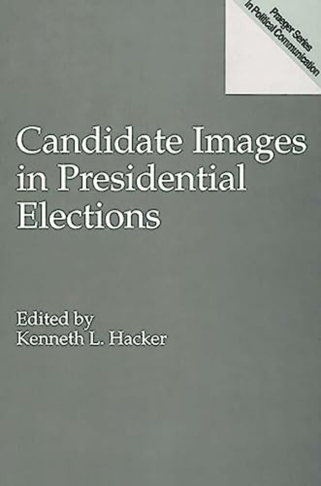 Candidate Images in Presidential Elections