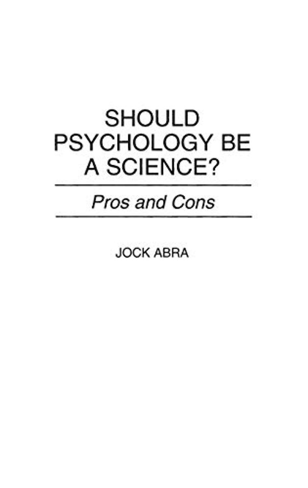 Should Psychology Be a Science?