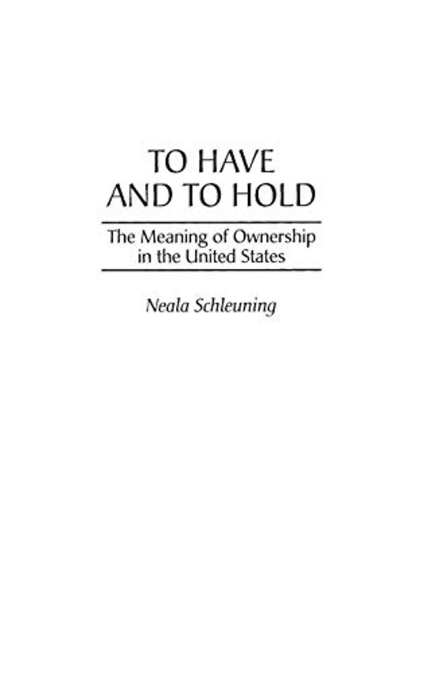 To Have and To Hold