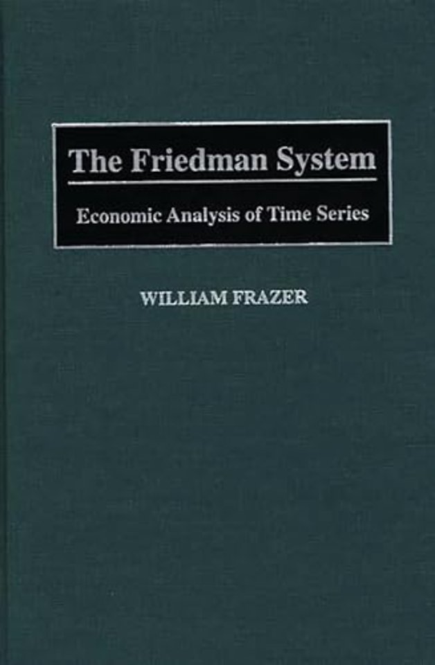 The Friedman System
