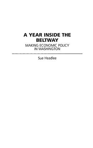 A Year Inside the Beltway