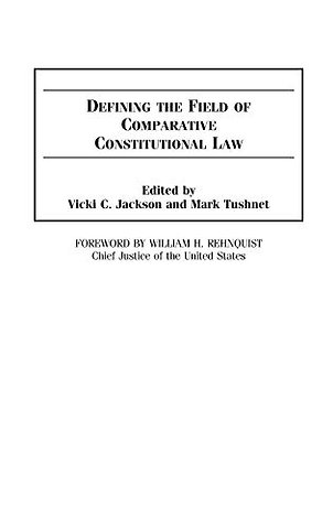 Defining the Field of Comparative Constitutional Law