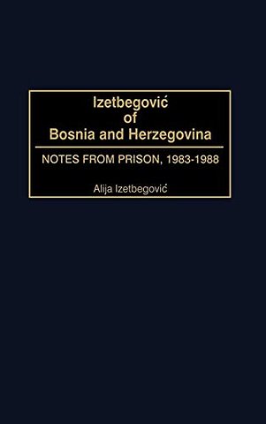 Izetbegovic of Bosnia and Herzegovina