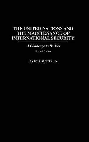 The United Nations and the Maintenance of International Security