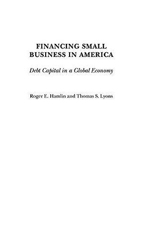 Financing Small Business in America