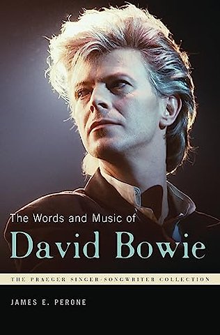 The Words and Music of David Bowie