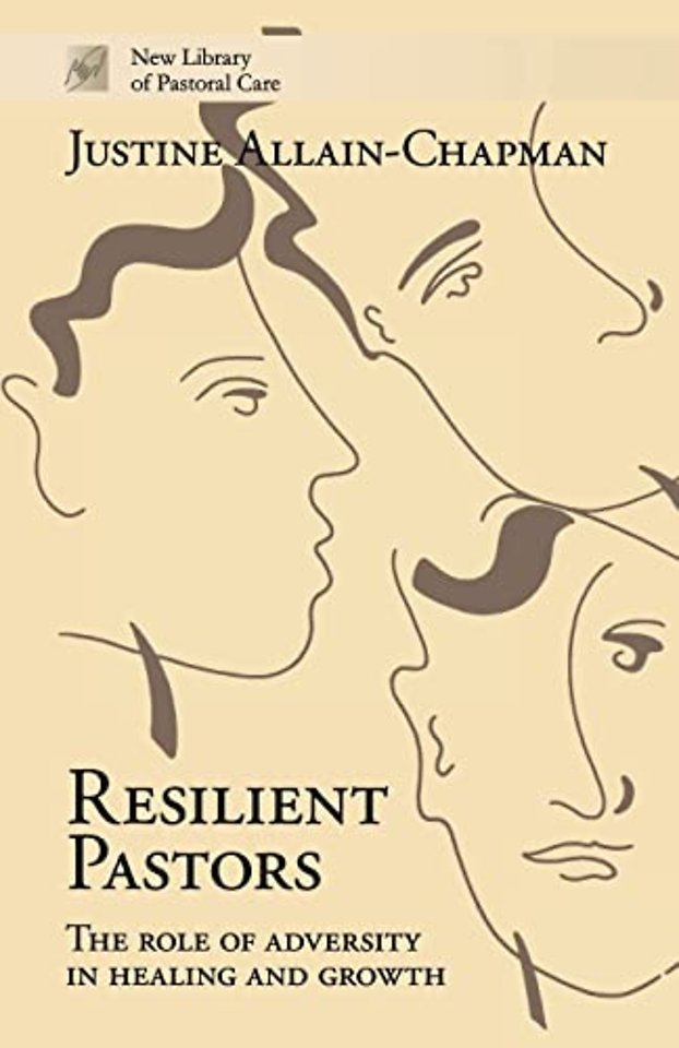 Resilient Pastors – The Role Of Adversity In Healing And Growth