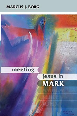 Meeting Jesus in Mark – Conversations With Scripture