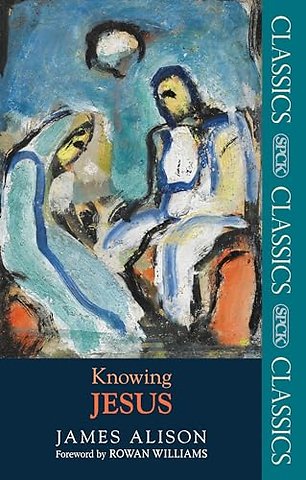 Knowing Jesus