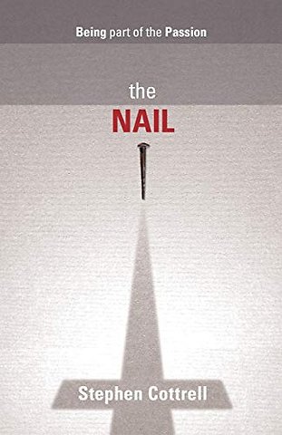 The Nail – Being Part Of The Passion