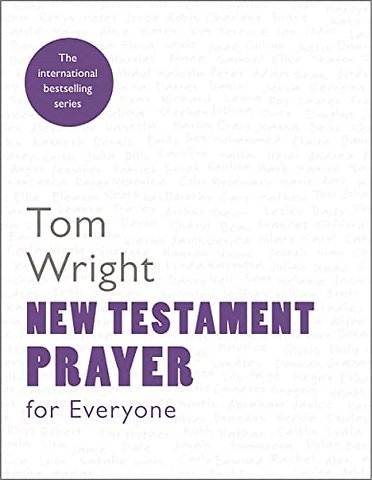 New Testament Prayer for Everyone