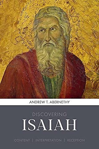 Discovering Isaiah – Content, interpretation, reception