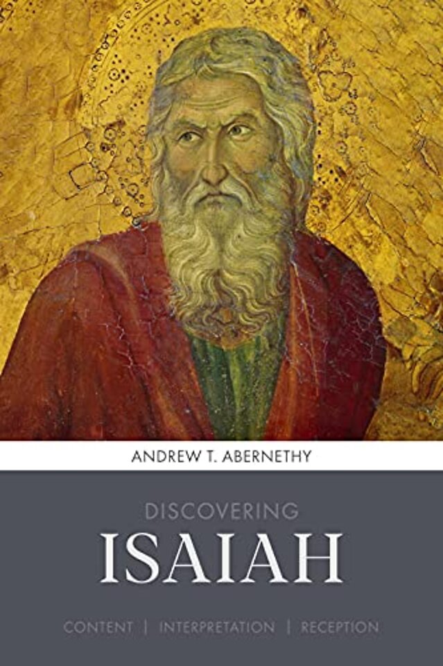 Discovering Isaiah – Content, interpretation, reception