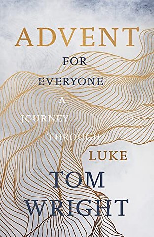 Advent for Everyone: A Journey through Luke