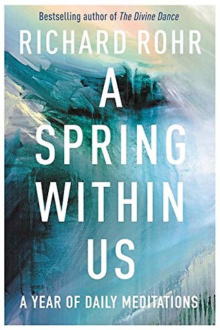 A Spring Within Us – A Year of Daily Meditations