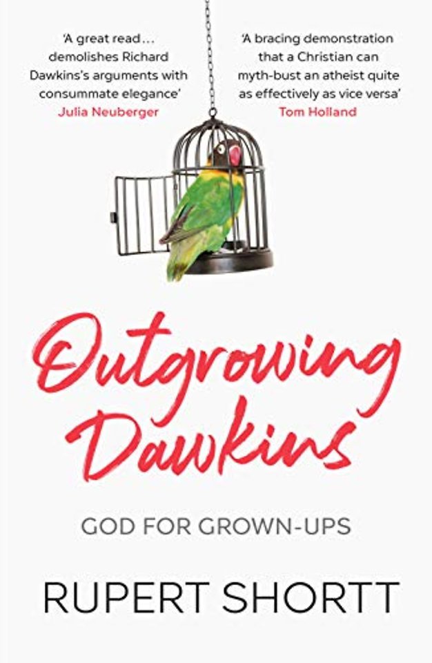 Outgrowing Dawkins – God for Grown–Ups