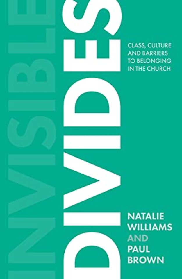 Invisible Divides – Class, culture and barriers to belonging in the Church